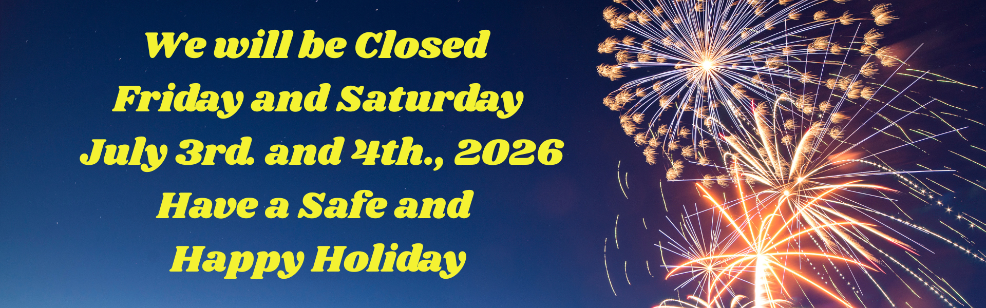Closed July 4th banner 2026
