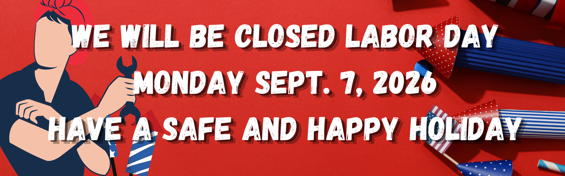 Labor Day close banner Sept. 2026